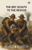 The Boy Scouts To The Rescue