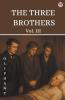 The Three Brothers Vol. III