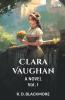 Clara Vaughan A Novel Vol. I