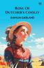 Rose Of Dutcher's Coolly