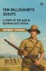 Tom Willoughby's Scouts A Story Of The War In German East Africa