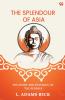 The Splendour Of Asia The Story And Teaching Of The Buddha
