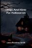 Helps And Hints For Hallowe'En