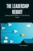 The Leadership Reboot