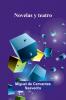 Novelas Y Teatro