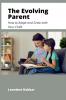 The Evolving Parent
