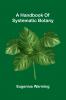 A Handbook Of Systematic Botany
