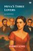 Neva's Three Lovers A Novel