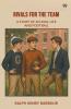 Rivals For The Team A Story Of School Life And Football