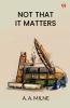 Not That It Matters