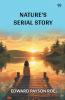 Nature's Serial Story