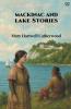 Mackinac And Lake Stories