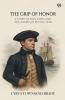 The Grip Of Honor A Story Of Paul Jones And The American Revolution
