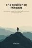 The Resilience Mindset