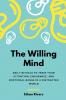 The Willing Mind