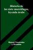 Historia De Los Siete Murci lagos Leyenda  rabe