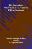 The Journals Of Major-Gen. C. G. Gordon C.B. At Kartoum