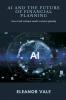 AI and the Future of Financial Planning   How AI will reshape wealth creation globally