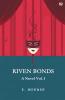 Riven Bonds A Novel Vol. I
