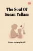 The Soul Of Susan Yellam