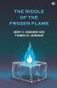 The Riddle Of The Frozen Flame