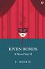 Riven Bonds A Novel Vol. II
