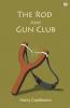 The Rod And Gun Club