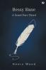 Bessy Rane A Novel Part Third