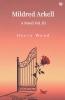Mildred Arkell A Novel Vol. III