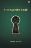 The Paliser Case