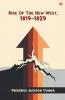 Rise Of The New West 1819-1829