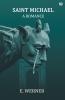 Saint Michael A Romance