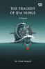 The Tragedy Of Ida Noble A Novel