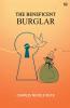 The Beneficent Burglar
