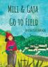 Mili & Gaja Go to Field