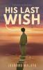 His Last Wish