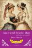 Love and Friendship | Timeless Classics