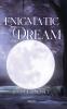 Enigmatic Dream