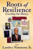 Roots of Resilience Unveiling Our History