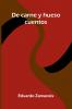 De Carne Y Hueso; Cuentos