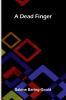 A Dead Finger