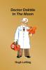 Doctor Dolittle In The Moon