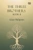 The Three Brothers Book II