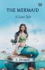 The Mermaid A Love Tale