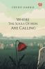 Where The Souls Of Men Are Calling