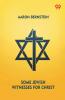 Some Jewish Witnesses For Christ