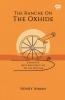 The Ranche On The Oxhide A Story Of Boys' And Girls' Life On The Frontier