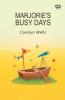 Marjorie's Busy Days