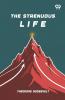 The Strenuous Life