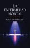 La Enfermedad Mortal